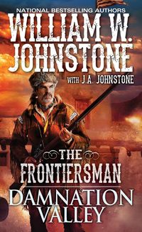 Damnation Valley William W. Johnstone with J. a. Johnston
