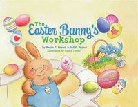 Produktbild: Bryant, M: Easter Bunny's Workshop