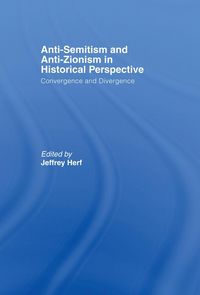 Produktbild: Anti-Semitism and Anti-Zionism in Historical Perspective