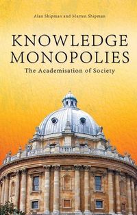 Produktbild: Shipman, A: Knowledge Monopolies