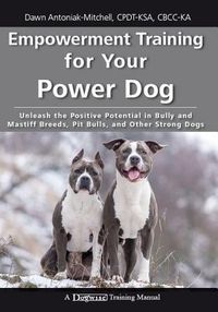 Produktbild: Empowerment Training for Your Power Dog