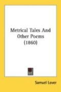 Produktbild: Metrical Tales and Other Poems (1860)