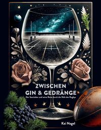 Produktbild: Zwischen Gin & Gedr&auml;nge