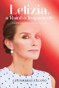 Produktbild: Letizia: A Rainha Impaciente