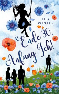 Produktbild: Ende 30, Anfang Ich!