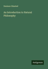 Produktbild: An Introduction to Natural Philosophy