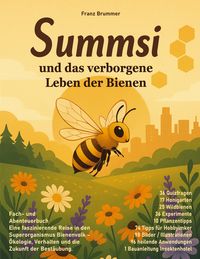 Produktbild: Summsi und das verborgene Leben der Bienen
