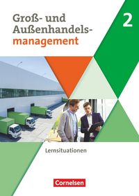 Produktbild: Gro&szlig;- und Au&szlig;enhandel Band 2. Arbeitsbuch mit Lernsituationen