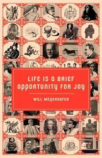 Produktbild: Life is a Brief Opportunity for Joy