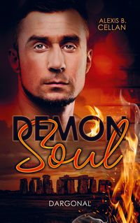 Produktbild: Alexis B. Cellan: Demon Soul - Dargonal