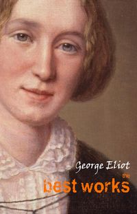 Produktbild: George Eliot: The Best Works