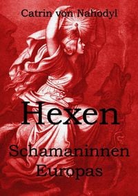 Produktbild: Hexen - Schamaninnen Europas