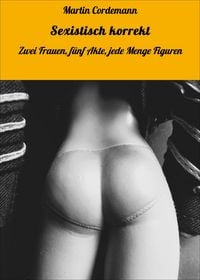 Produktbild: Sexistisch korrekt