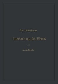 Produktbild: Die chemische Untersuchung des Eisens