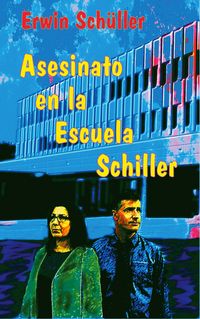 Produktbild: Asesinato en la Escuela Schiller
