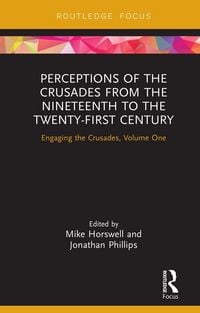 Produktbild: Perceptions of the Crusades from the Nineteenth to the Twenty-First Century