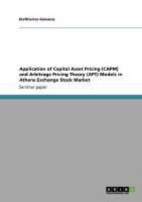 Produktbild: Application of Capital Asset Pricing (CAPM) and Arbitrage Pricing Theory (APT) Models in Athens Exchange Stock Market