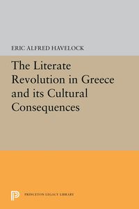 Produktbild: The Literate Revolution in Greece and Its Cultural Consequences