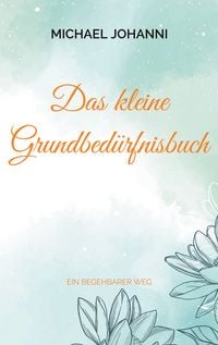 Produktbild: Das kleine Grundbed&uuml;rfnisbuch