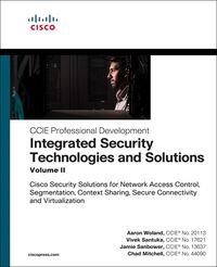 Produktbild: Integrated Security Technologies and Solutions - Volume II: Cisco Security Solutions for Network Access Control, Segmentation, Context Sharing, Secure Connectivity and Virtualization