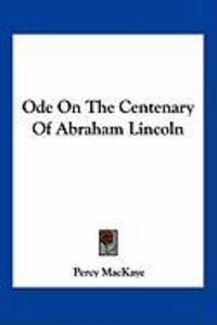 Produktbild: Ode on the Centenary of Abraham Lincoln