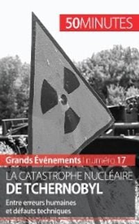 Produktbild: La catastrophe nucl&eacute;aire de Tchernobyl