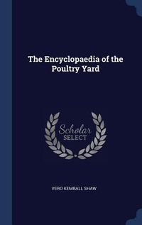 Produktbild: The Encyclopaedia of the Poultry Yard