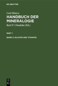 Produktbild: Carl Hintze: Handbuch der Mineralogie / Silicate und Titanate