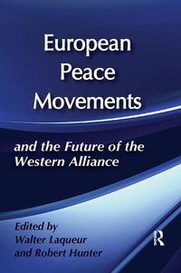Produktbild: European Peace Movements and the Future of the Western Allia