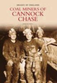 Produktbild: Pickerill, J: Miners of Cannock Chase