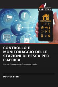 Produktbild: CONTROLLO E MONITORAGGIO DELLE STAZIONI DI PESCA PER L'AFRICA