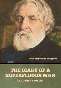Produktbild: The diary of a superfluous man, and other stories
