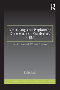 Produktbild: Describing and Explaining Grammar and Vocabulary in ELT