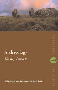 Produktbild: Archaeology: The Key Concepts