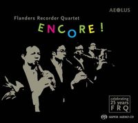 Produktbild: Flanders Recorder Quartet: Encore !-25 Jahre Flanders Record