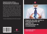 Produktbild: Impacto da luta contra o branqueamento de capitais no financiamento do investimento