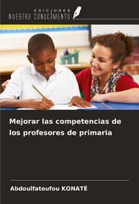Produktbild: Mejorar las competencias de los profesores de primaria