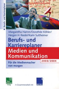 Produktbild: Berufs- und Karriereplaner Medien und Kommunikation 2003/2004