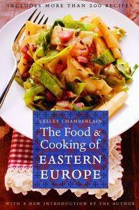 Produktbild: The Food and Cooking of Eastern Europe