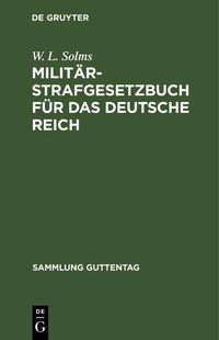 Produktbild: Milit&auml;r-Strafgesetzbuch f&uuml;r das Deutsche Reich