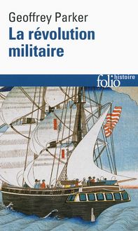 Produktbild: La r&eacute;volution militaire: la guerre et l'essor de l'Occident, 1500-1800