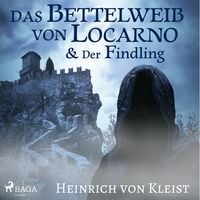 Produktbild: Das Bettelweib von Locarno / Der Findling (Ungekürzt)