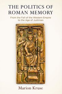 Produktbild: The Politics of Roman Memory