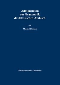 Produktbild: Adminiculum zur Grammatik des klassischen Arabisch