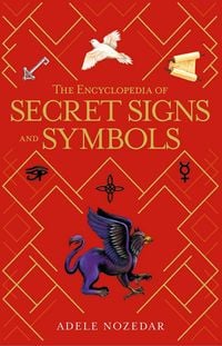 Produktbild: The Encyclopedia of Secret Signs and Symbols