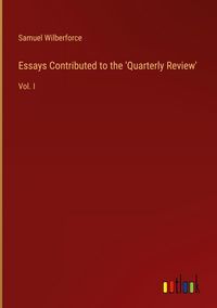 Produktbild: Essays Contributed to the 'Quarterly Review'