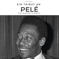 Produktbild: Ein Tribut an .  Pel&eacute;