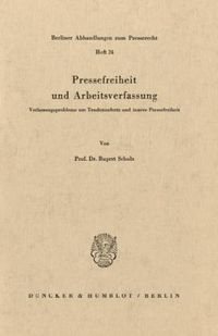 Produktbild: Pressefreiheit und Arbeitsverfassung.