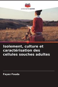 Produktbild: Isolement, culture et caract&eacute;risation des cellules souches adultes