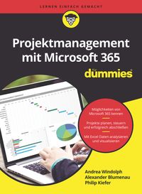 Bild vom Artikel Projektmanagement mit Microsoft 365 für Dummies vom Autor Alexander Blumenau